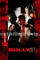 Bully 2001 Türkçe Altyazılı +18 Erotik Film izle