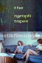 The Nymph Tapes Türkçe Altyazılı Erotik Film izle