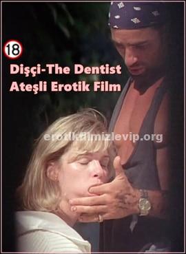 Dişçi-The Dentist 1996 Türkçe Dublaj-Altyazılı Erotik Film izle