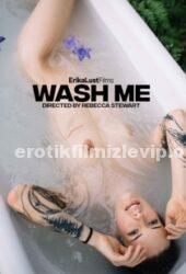 Yıka Beni-Wash Me 2022 +18 Erotik Film izle