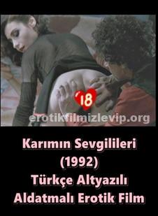 Karımın Sevgilileri 1992 Türkçe İhanet Erotik Film izle