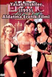 Yasak İlişkiler 1995 İhanet Erotik Filmi izle +18
