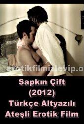 Sapkın Çift 2012 Türkçe Altyazılı Erotik Film izle